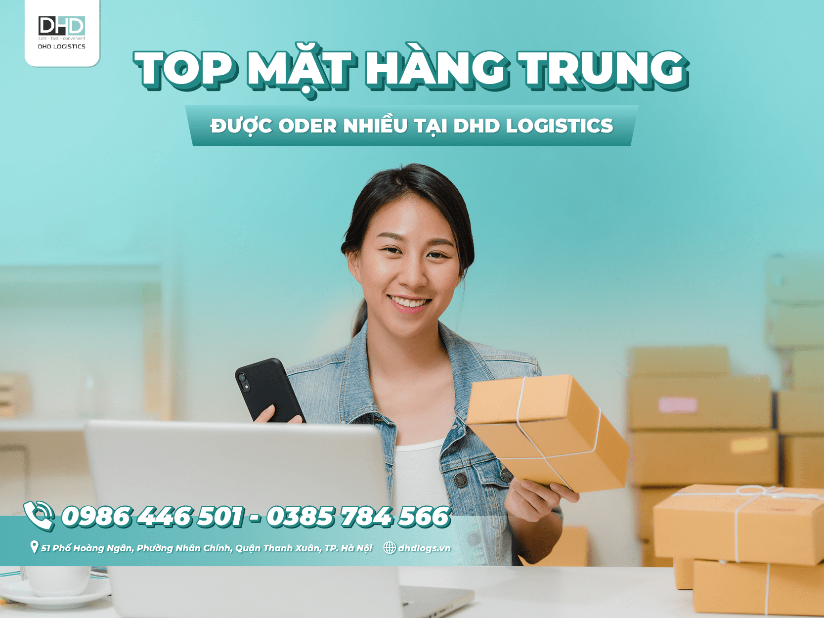 TOP MẶT HÀNG TRUNG ĐƯỢC ODER NHIỀU TẠI DHD LOGISTICS